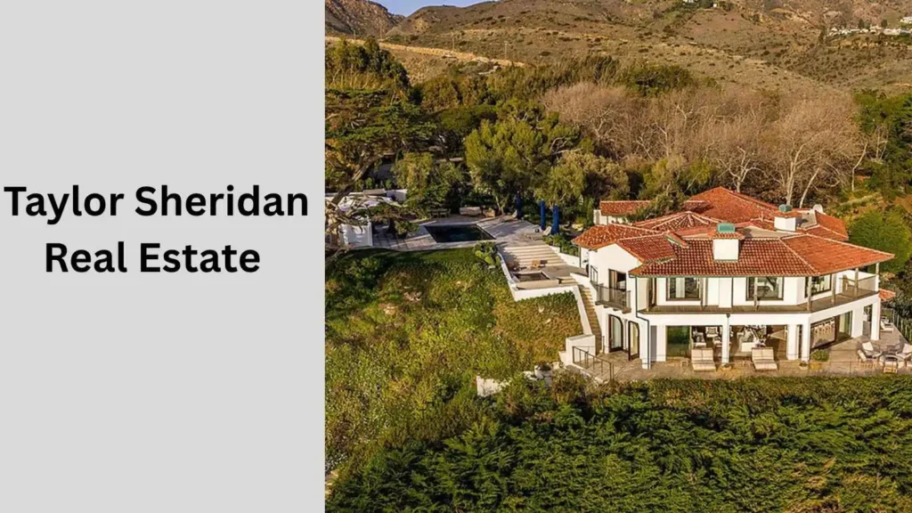 Taylor Sheridan Real Estate 